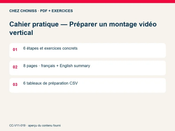 Cahier pratique — Préparer un montage vidéo vertical