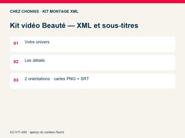 Kit vidéo Beauté — XML et sous-titres