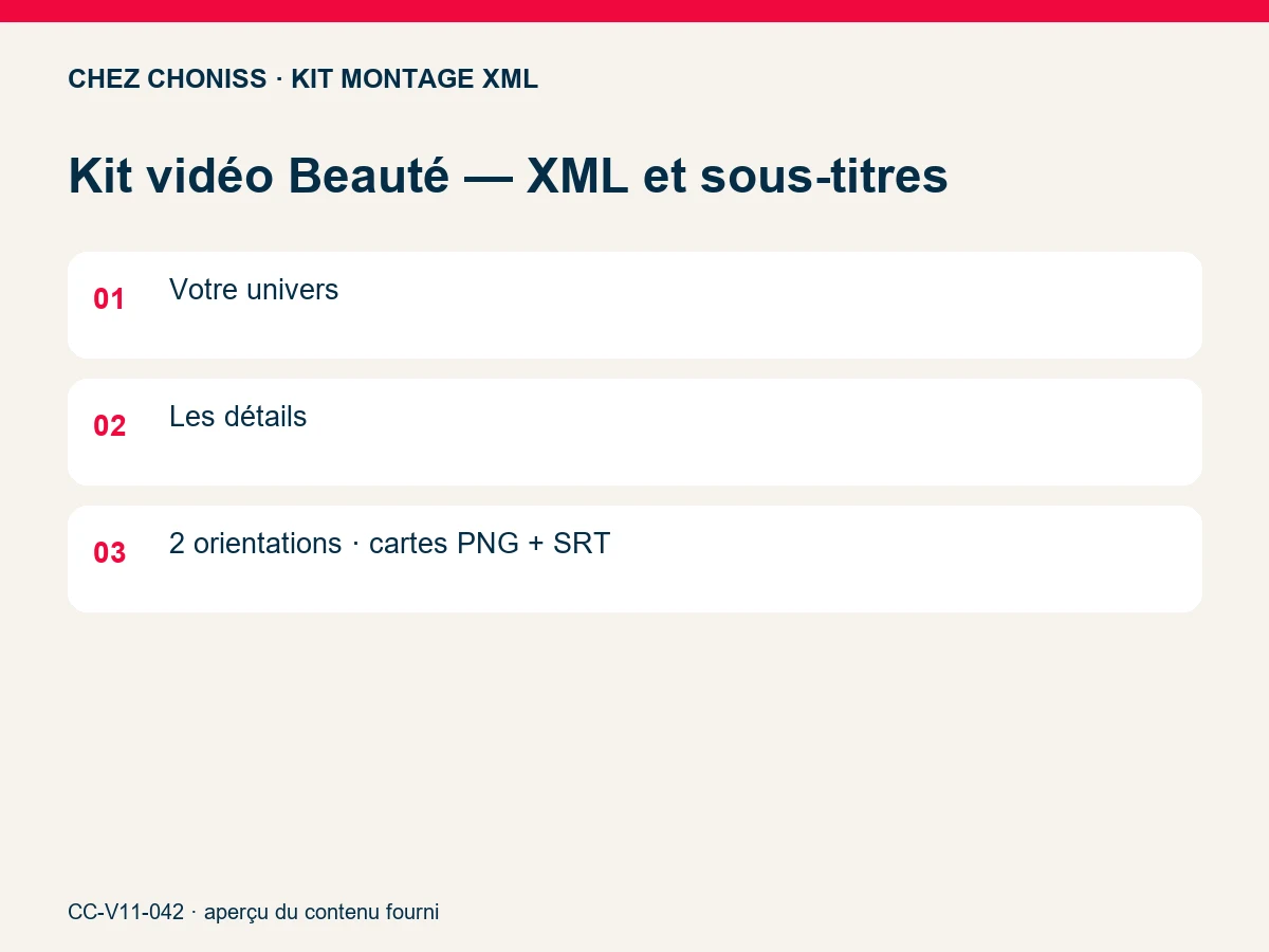 Kit vidéo Beauté — XML et sous-titres