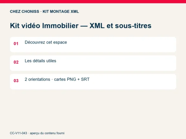 Kit vidéo Immobilier — XML et sous-titres