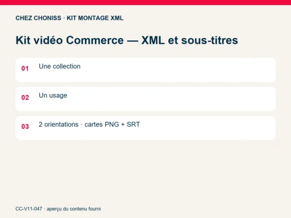 Kit vidéo Commerce — XML et sous-titres